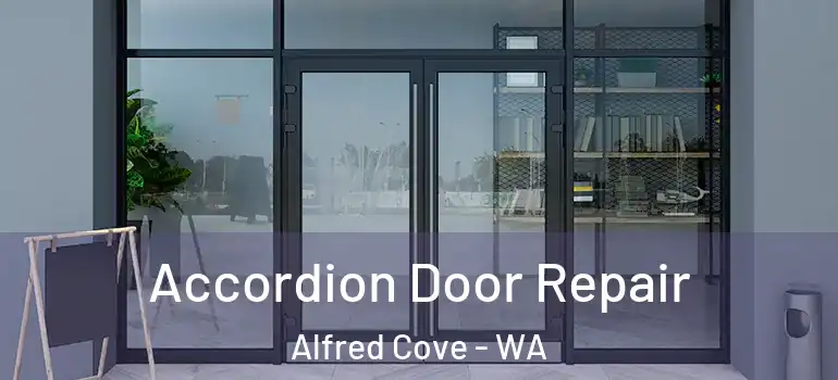  Accordion Door Repair Alfred Cove - WA