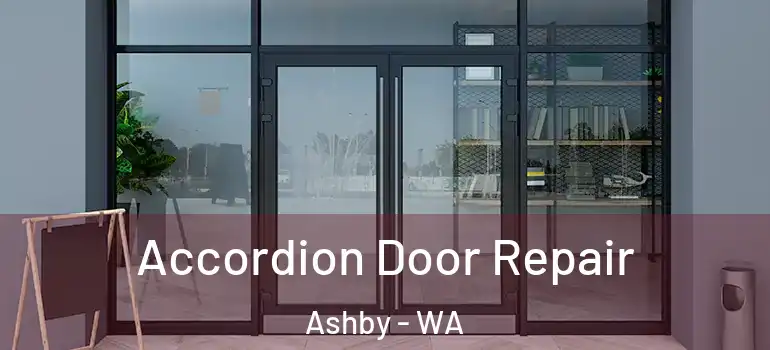 Accordion Door Repair Ashby - WA