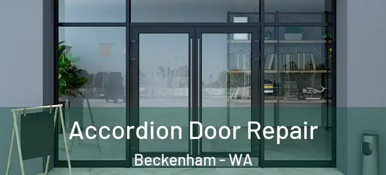 Accordion Door Repair Beckenham - WA