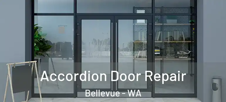  Accordion Door Repair Bellevue - WA