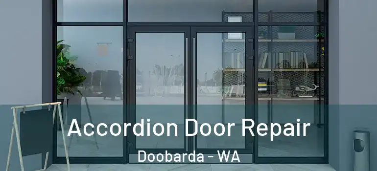  Accordion Door Repair Doobarda - WA