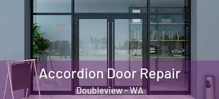  Accordion Door Repair Doubleview - WA