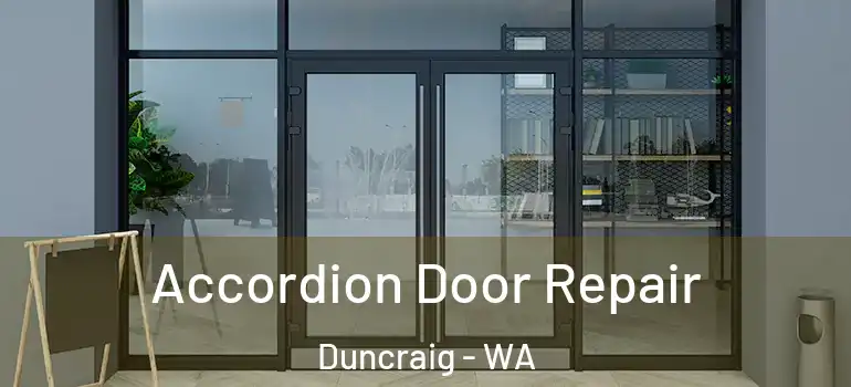  Accordion Door Repair Duncraig - WA