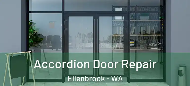 Accordion Door Repair Ellenbrook - WA