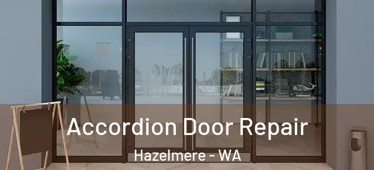 Accordion Door Repair Hazelmere - WA