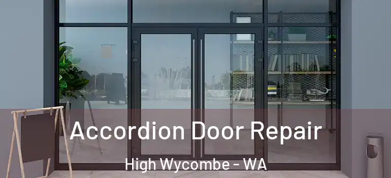  Accordion Door Repair High Wycombe - WA
