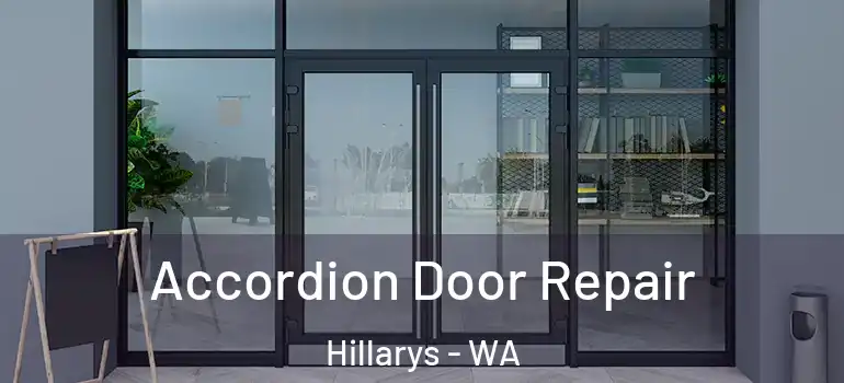  Accordion Door Repair Hillarys - WA