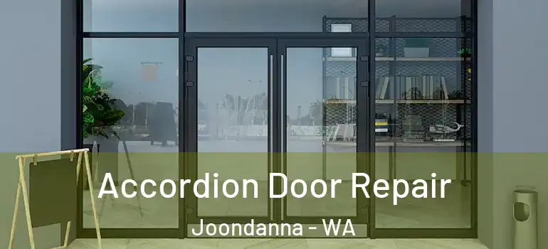 Accordion Door Repair Joondanna - WA