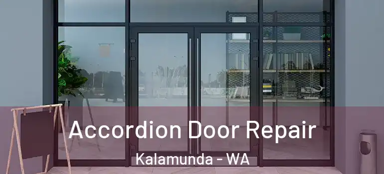  Accordion Door Repair Kalamunda - WA