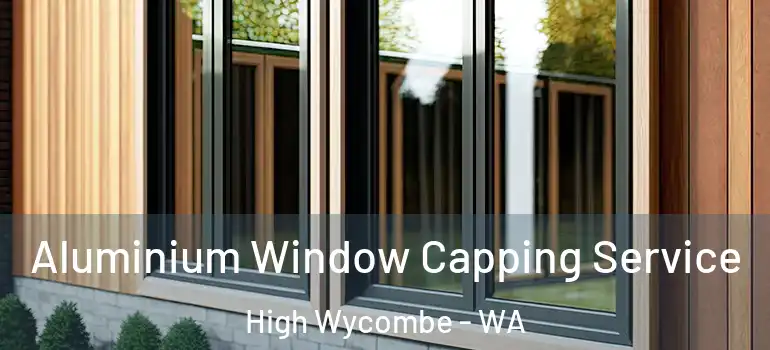  Aluminium Window Capping Service High Wycombe - WA