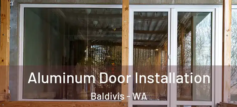 Aluminum Door Installation Baldivis - WA