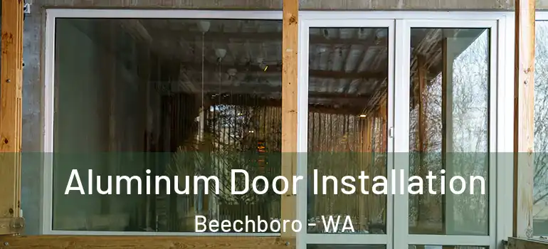  Aluminum Door Installation Beechboro - WA