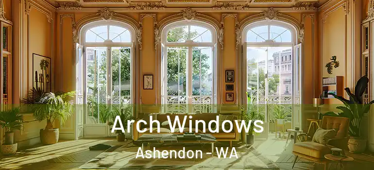  Arch Windows Ashendon - WA