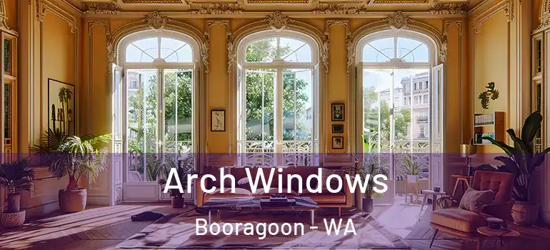  Arch Windows Booragoon - WA