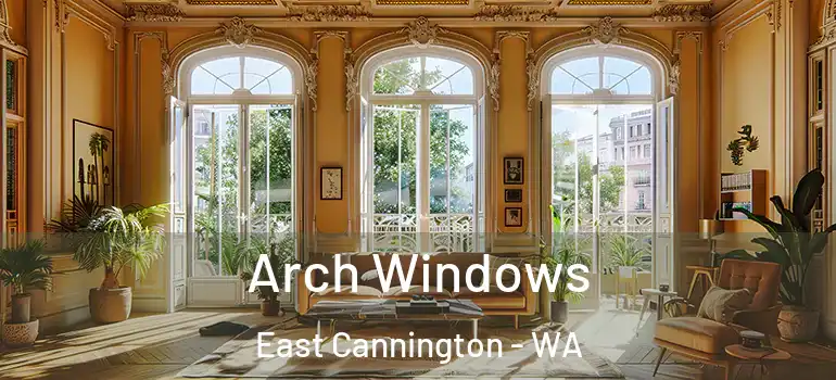 Arch Windows East Cannington - WA