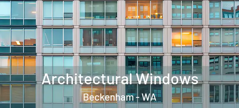  Architectural Windows Beckenham - WA