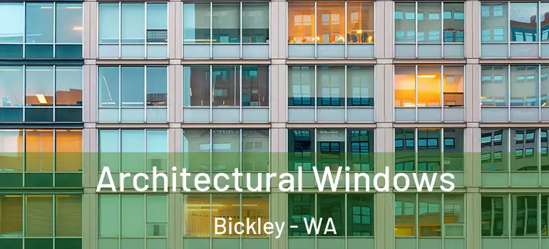  Architectural Windows Bickley - WA