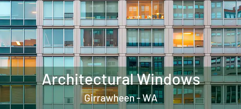 Architectural Windows Girrawheen - WA