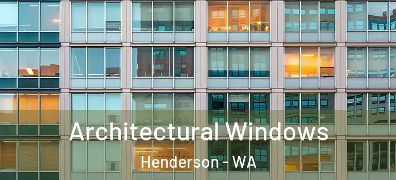  Architectural Windows Henderson - WA