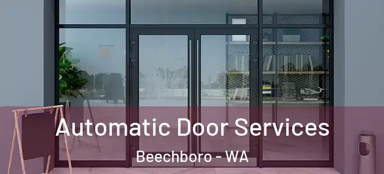 Automatic Door Services Beechboro - WA