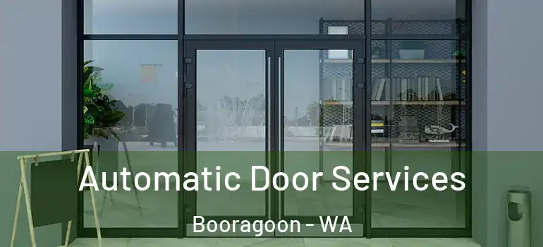  Automatic Door Services Booragoon - WA