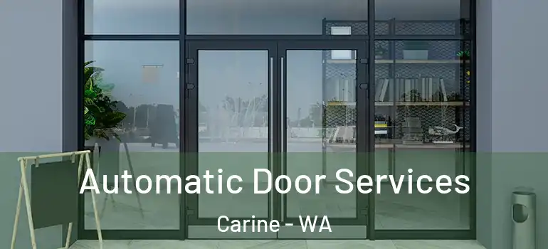 Automatic Door Services Carine - WA