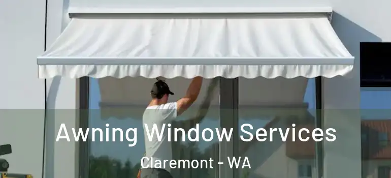  Awning Window Services Claremont - WA
