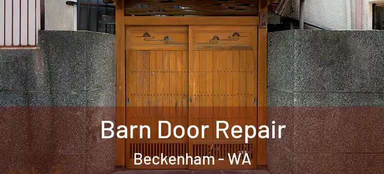 Barn Door Repair Beckenham - WA