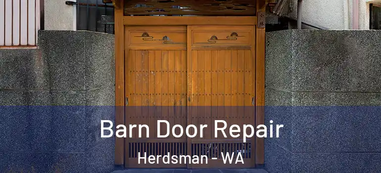 Barn Door Repair Herdsman - WA