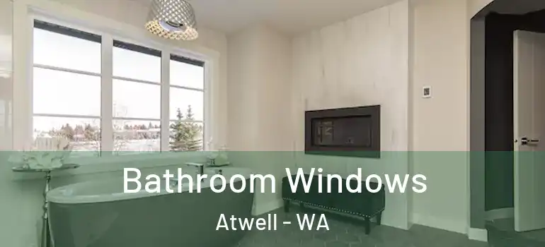  Bathroom Windows Atwell - WA