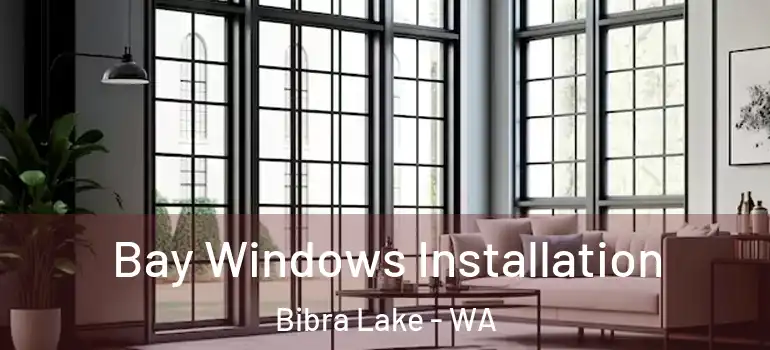  Bay Windows Installation Bibra Lake - WA