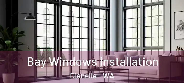  Bay Windows Installation Dianella - WA