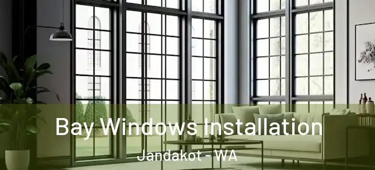 Bay Windows Installation Jandakot - WA