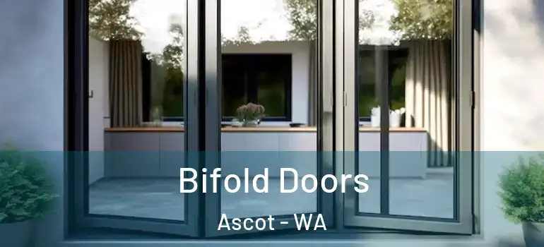  Bifold Doors Ascot - WA