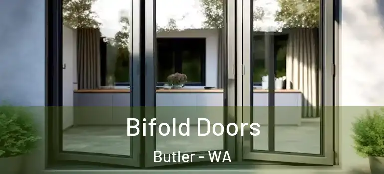  Bifold Doors Butler - WA