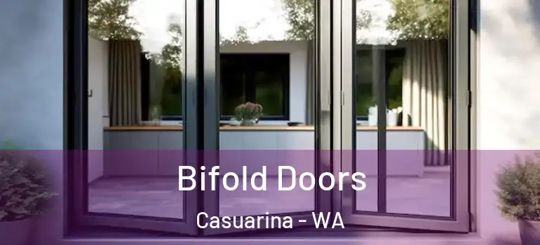Bifold Doors Casuarina - WA