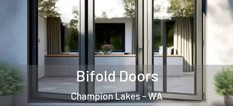  Bifold Doors Champion Lakes - WA