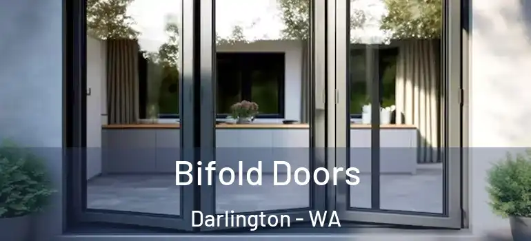  Bifold Doors Darlington - WA