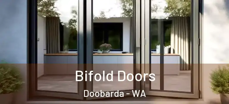 Bifold Doors Doobarda - WA