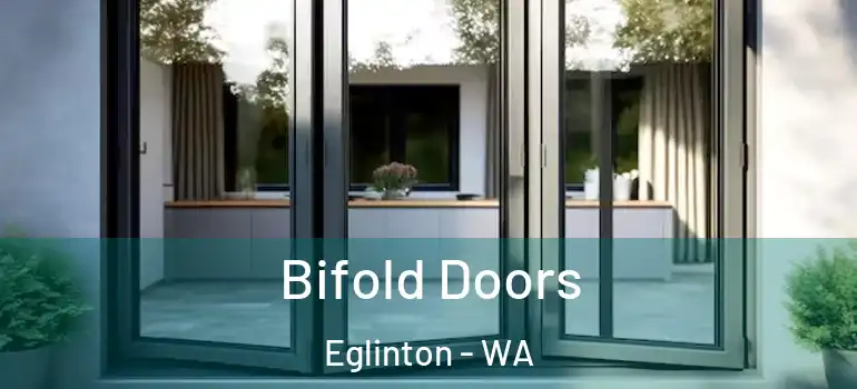 Bifold Doors Eglinton - WA