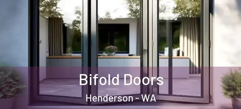  Bifold Doors Henderson - WA