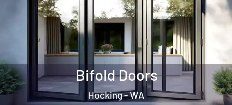  Bifold Doors Hocking - WA