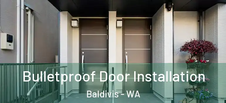  Bulletproof Door Installation Baldivis - WA