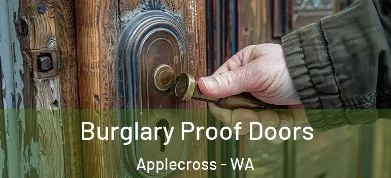 Burglary Proof Doors Applecross - WA