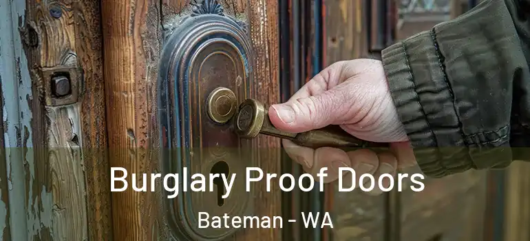  Burglary Proof Doors Bateman - WA