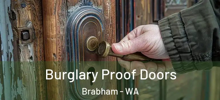  Burglary Proof Doors Brabham - WA