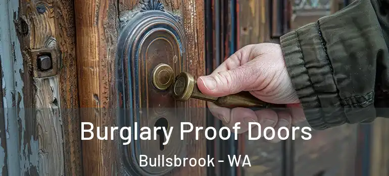 Burglary Proof Doors Bullsbrook - WA