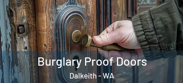  Burglary Proof Doors Dalkeith - WA