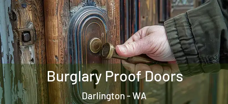 Burglary Proof Doors Darlington - WA