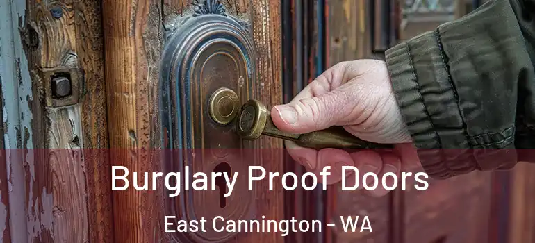 Burglary Proof Doors East Cannington - WA